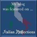 Featured Blogger on Italian Reflections